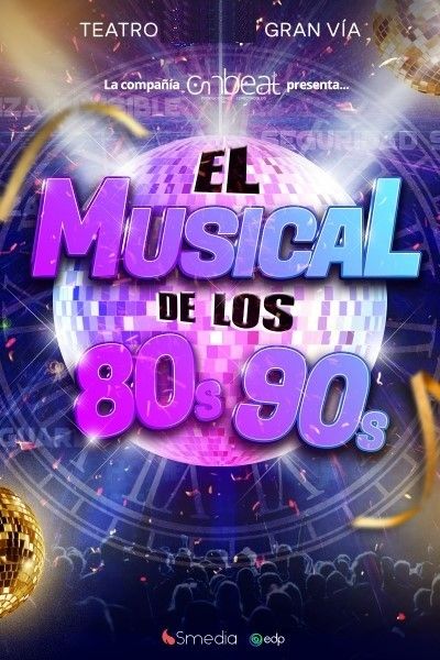 El Musical de los 80s 90s - Especial Nochevieja