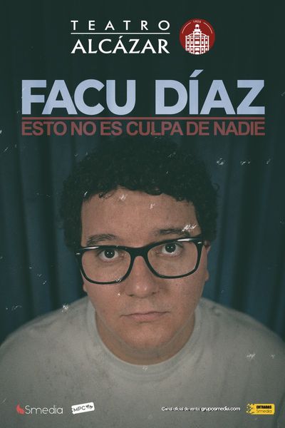Facu Díaz - Esto no es culpa de nadie - Europe Tour