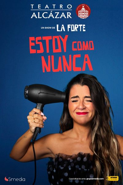 Estoy como nunca - Un show de La Forte