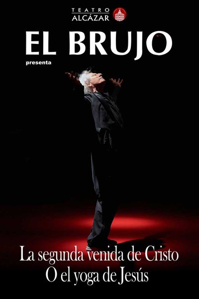 El Brujo - La segunda venida de Cristo o el Yoga de Jesús