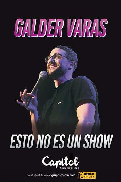 Esto no es un show - Galder Varas