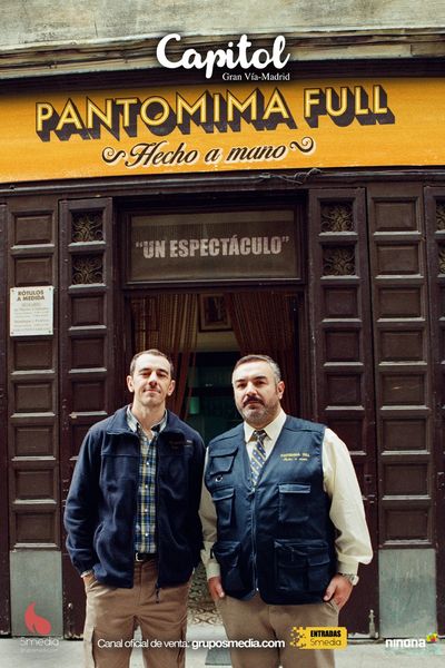 Pantomima Full - Hecho a Mano